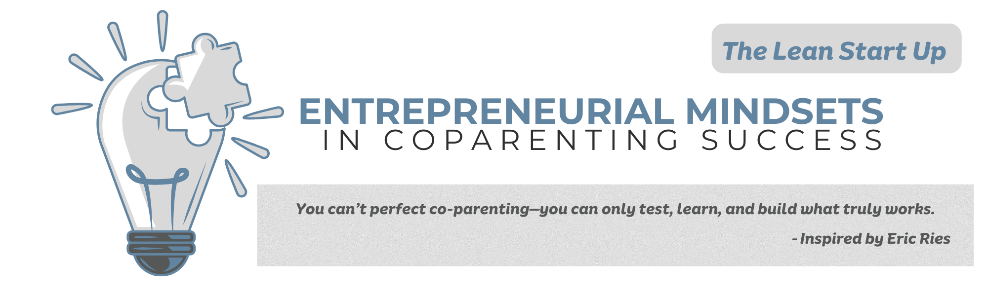 Week 6: Lean Startup – Adapting & Iterating for Co-Parenting Success ...